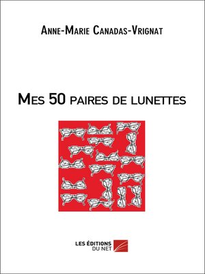 cover image of Mes 50 paires de lunettes